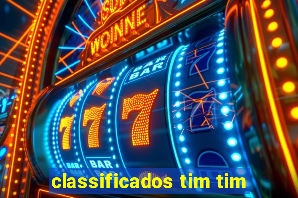 classificados tim tim